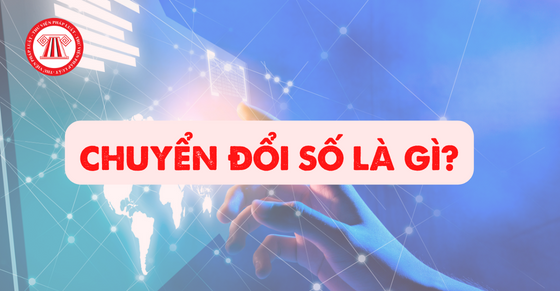 Chuyển đổi số là gì